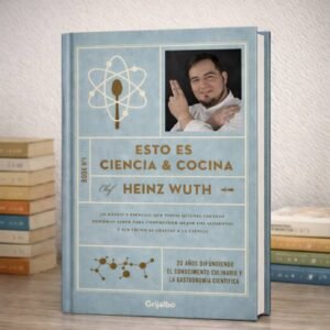Esto Es Ciencia Y Cocina |Heinz Wuth